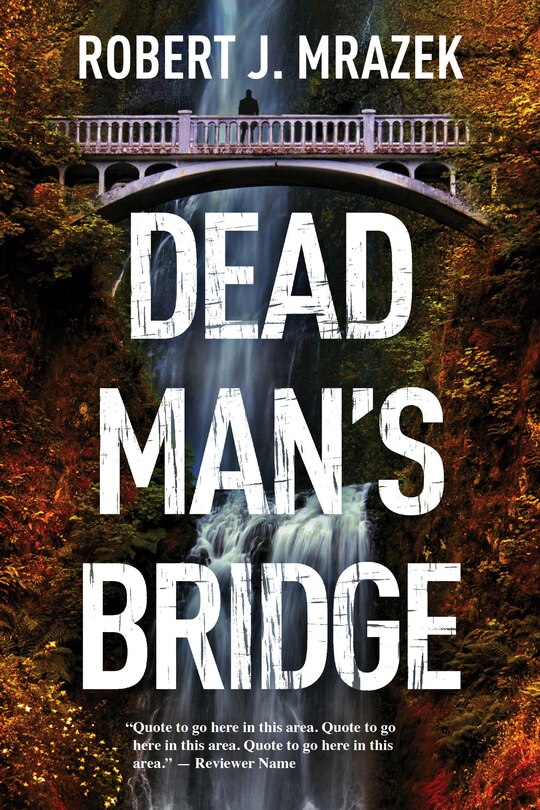 Front cover_Dead Man's Bridge