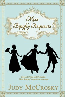 Front cover_Miss Bingley Requests