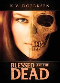 Blessed Are The Dead