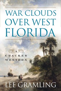 Front cover_War Clouds Over West Florida