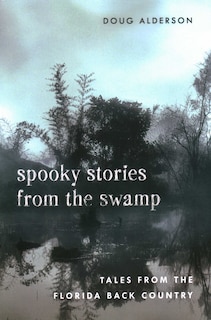 Front cover_Spooky Stories From The Swamp