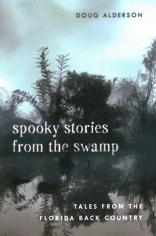 Front cover_Spooky Stories From The Swamp