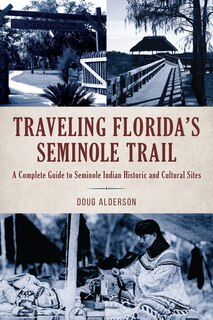 Couverture_Traveling Florida’s Seminole Trail