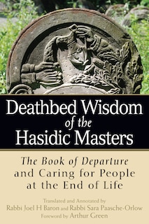 Front cover_Deathbed Wisdom of the Hasidic Masters