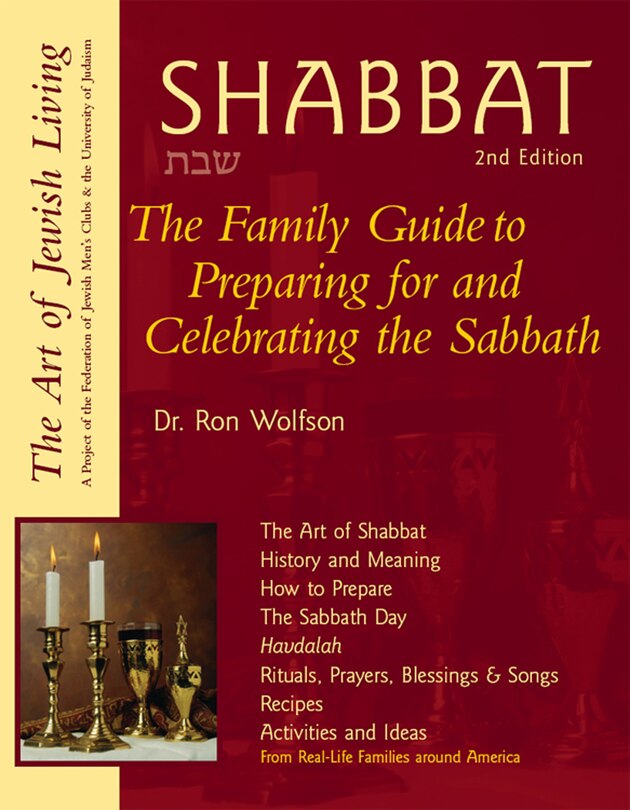 Shabbat (2nd Edition): The Family Guide To Preparing For And Celebrating The Sabbath