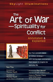 The Art of War—Spirituality for Conflict: Annotated & Explained