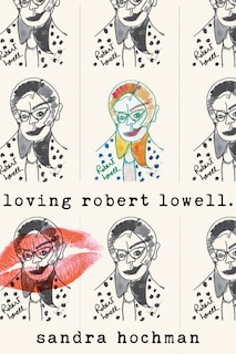 Front cover_Loving Robert Lowell