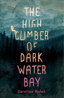 Front cover_The High Climber Of Dark Water Bay