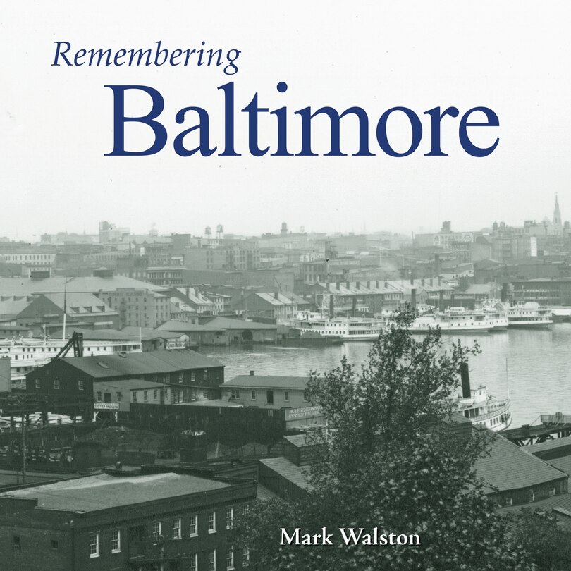 Front cover_Remembering Baltimore