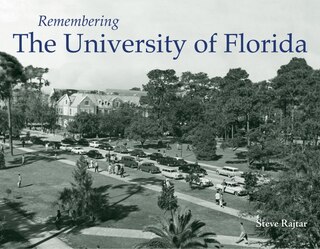 Front cover_Remembering The University Of Florida
