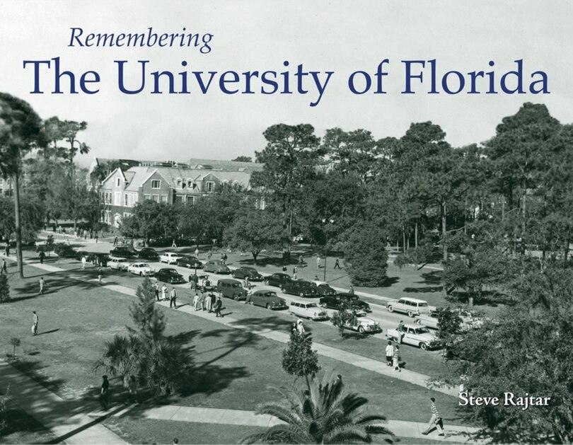 Front cover_Remembering The University Of Florida