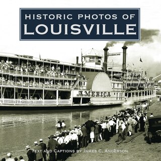 Historic Photos Of Louisville