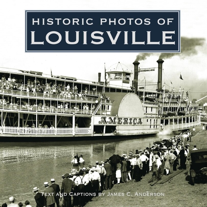 Front cover_Historic Photos Of Louisville
