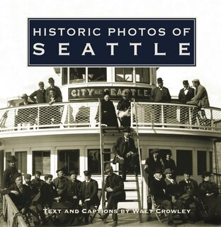 Front cover_Historic Photos Of Seattle