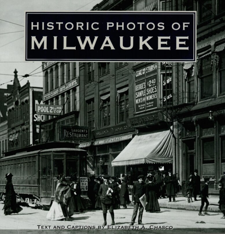 Couverture_Historic Photos Of Milwaukee