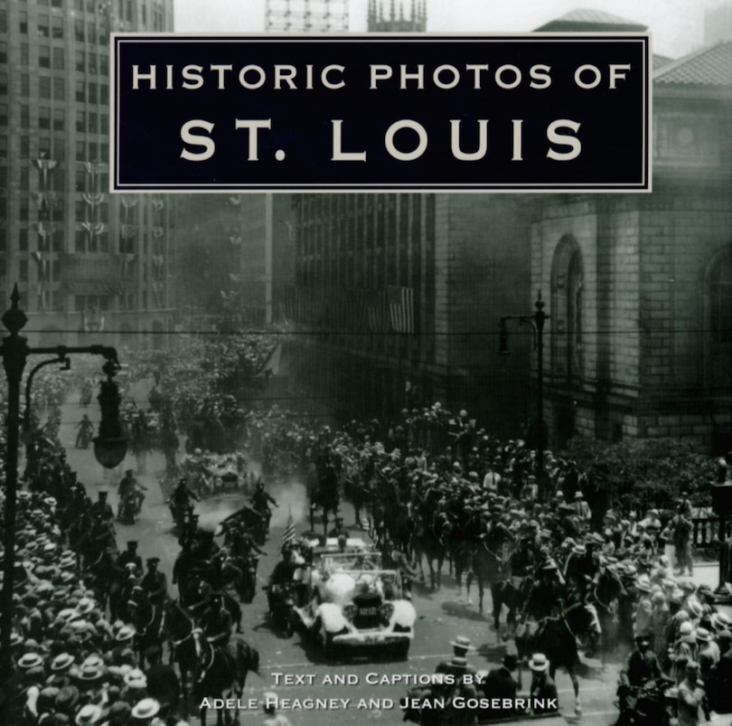 Couverture_Historic Photos Of St. Louis