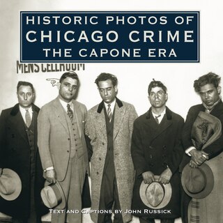 Front cover_Historic Photos Of Chicago Crime