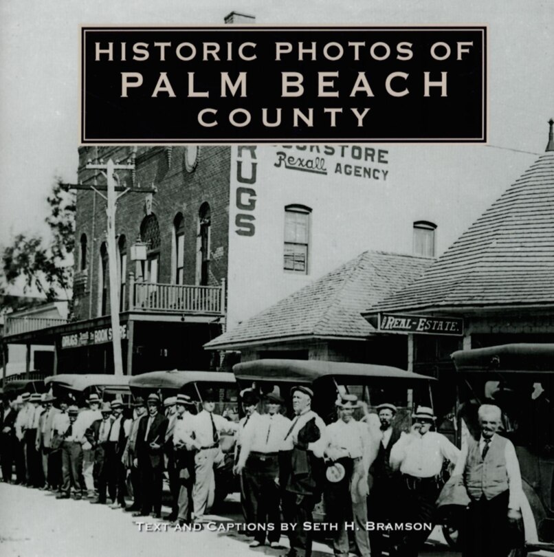 Front cover_Historic Photos Of Palm Beach County