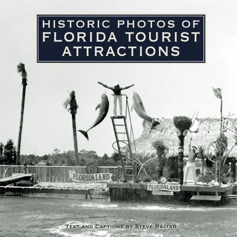 Front cover_Historic Photos Of Florida Tourist Attractions