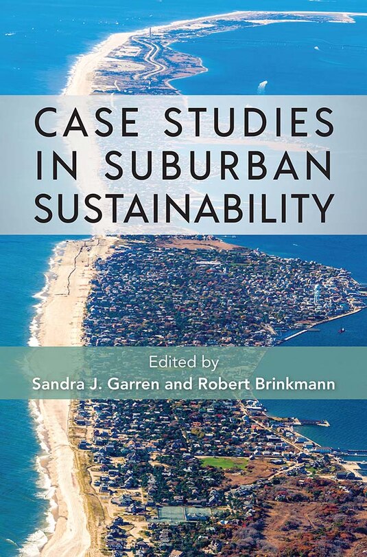 Couverture_Case Studies In Suburban Sustainability