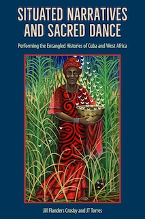 Front cover_Situated Narratives and Sacred Dance