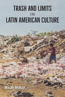 Couverture_Trash and Limits in Latin American Culture