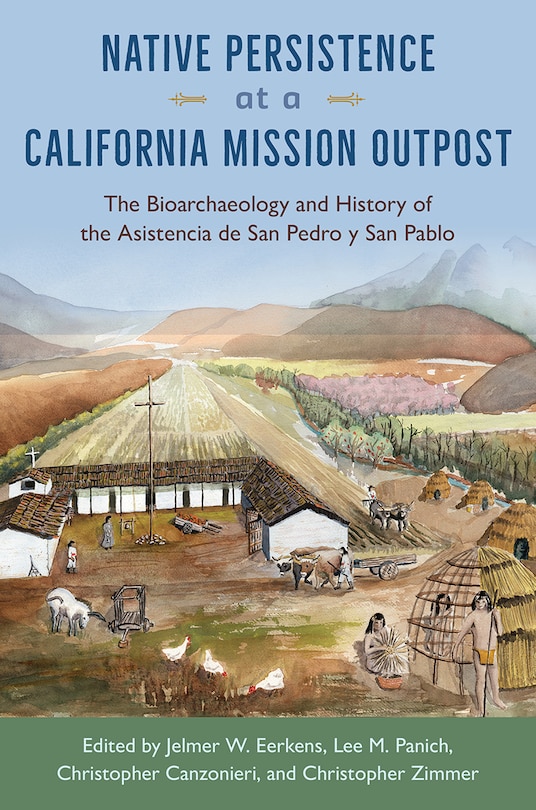 Front cover_Native Persistence at a California Mission Outpost