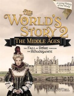 The World's Story V2-student: The Middle Ages