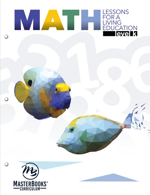 Master Books-math Lessons For A Living Education: Level K: Lessons For A Living Education