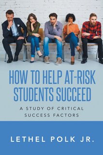 Couverture_How to Help At-Risk Students Succeed A Study of Critical Success Factors