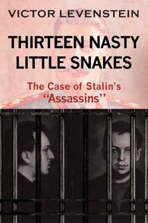 Couverture_Thirteen Nasty Little Snakes, The Case of Stalins Assassins