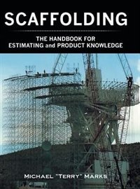 Front cover_SCAFFOLDING - THE HANDBOOK FOR ESTIMATING and PRODUCT KNOWLEDGE