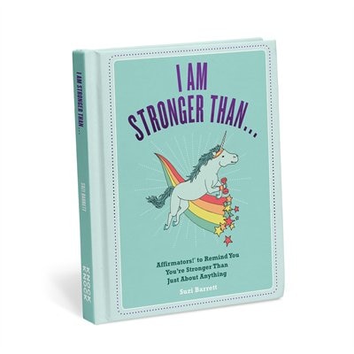 Front cover_I'm Stronger Than...Affirmators! Book: Affirmators! To Remind You You're Stronger Than Just About Anything