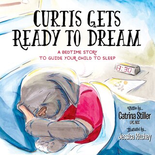 Front cover_Curtis Gets Ready To Dream