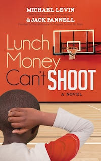 Couverture_Lunch Money Can't Shoot