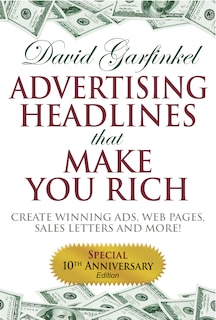 Front cover_Advertising Headlines That Make You Rich