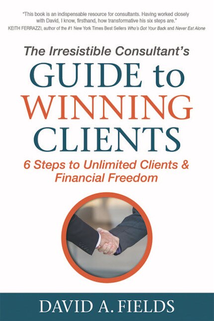 Front cover_The Irresistible Consultant's Guide to Winning Clients