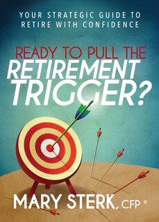 Front cover_Ready To Pull The Retirement Trigger?