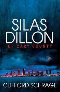 Silas Dillon Of Cary County