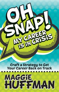 Couverture_Oh Snap! My Career Is In Crisis
