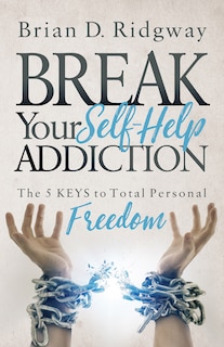 Couverture_Break Your Self Help Addiction