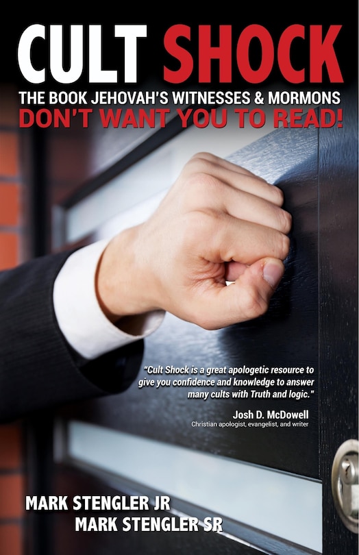 Cult Shock: The Book Jehovah’s Witnesses & Mormons Don’t Want You to Read