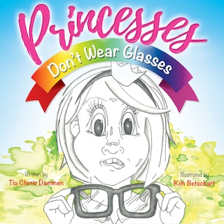 Couverture_Princesses Don’t Wear Glasses