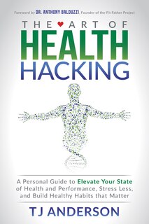 Front cover_The Art of Health Hacking