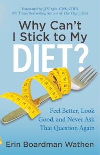 Couverture_Why Can't I Stick To My Diet?