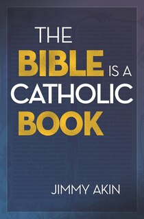 Couverture_Bible Is a Catholic Book