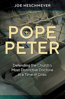 Front cover_Pope Peter: Defending the Chur