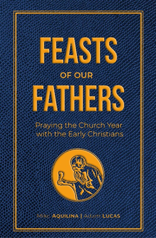 Couverture_Feasts of Our Fathers