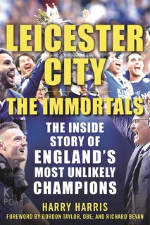Front cover_Leicester City: The Immortals