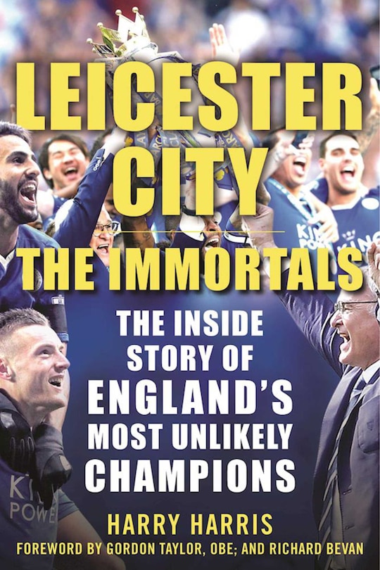 Front cover_Leicester City: The Immortals